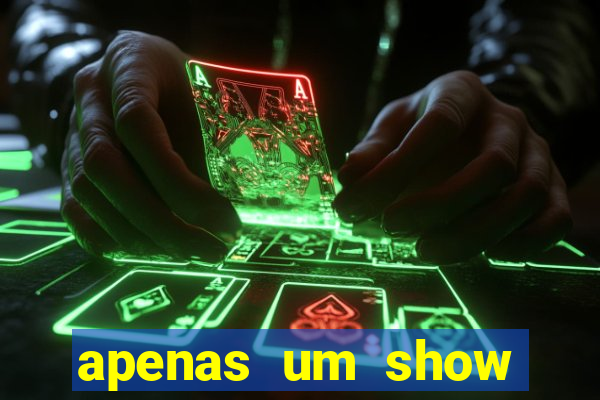 apenas um show pancadaria 2